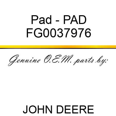 Pad - PAD FG0037976