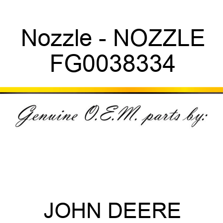 Nozzle - NOZZLE FG0038334