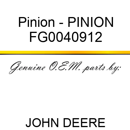 Pinion - PINION FG0040912