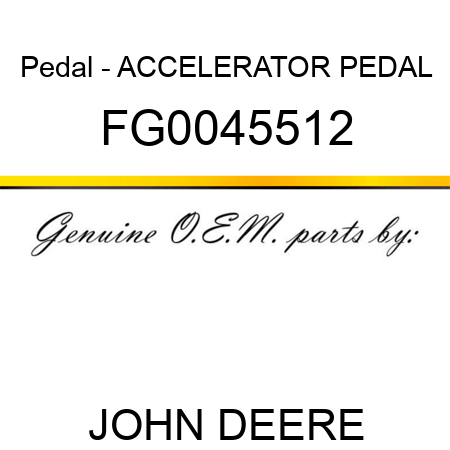 Pedal - ACCELERATOR PEDAL FG0045512