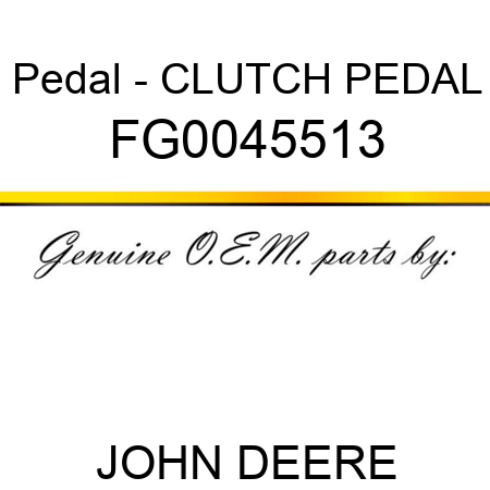 Pedal - CLUTCH PEDAL FG0045513