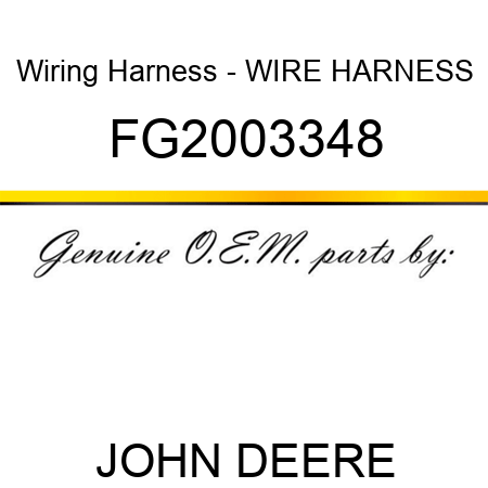Wiring Harness - WIRE HARNESS FG2003348