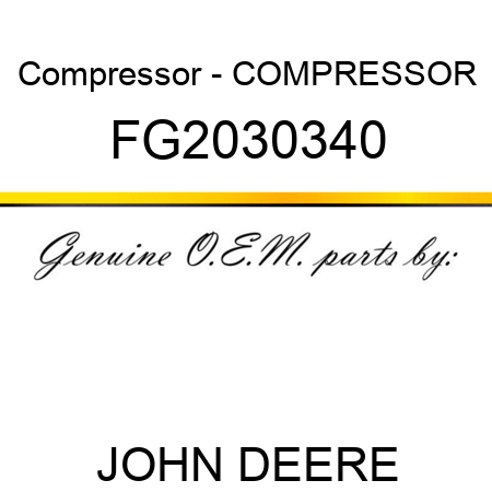Compressor - COMPRESSOR FG2030340