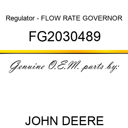 Regulator - FLOW RATE GOVERNOR FG2030489