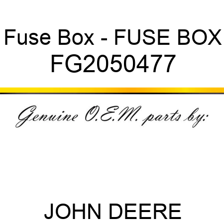Fuse Box - FUSE BOX FG2050477