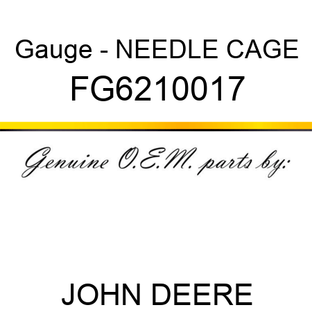 Gauge - NEEDLE CAGE FG6210017