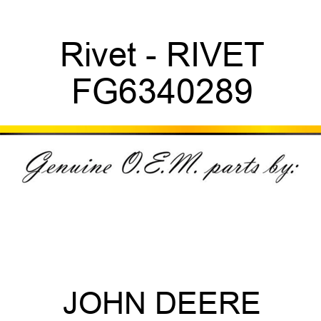 Rivet - RIVET FG6340289