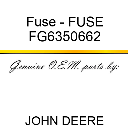 Fuse - FUSE FG6350662