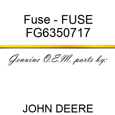 Fuse - FUSE FG6350717