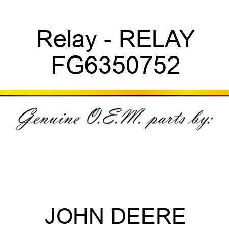 Relay - RELAY FG6350752