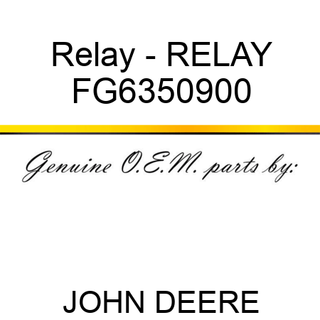 Relay - RELAY FG6350900