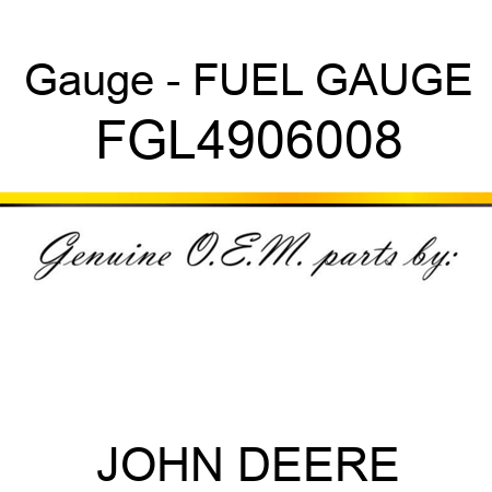 Gauge - FUEL GAUGE FGL4906008