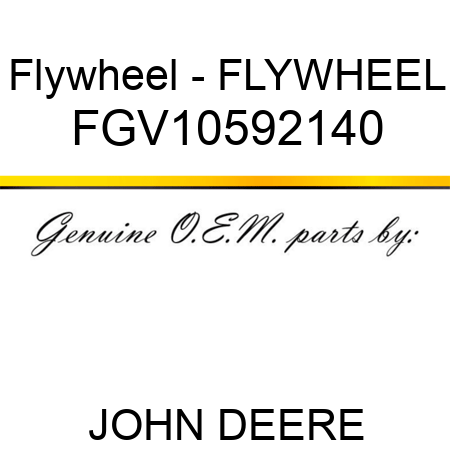 Flywheel - FLYWHEEL FGV10592140