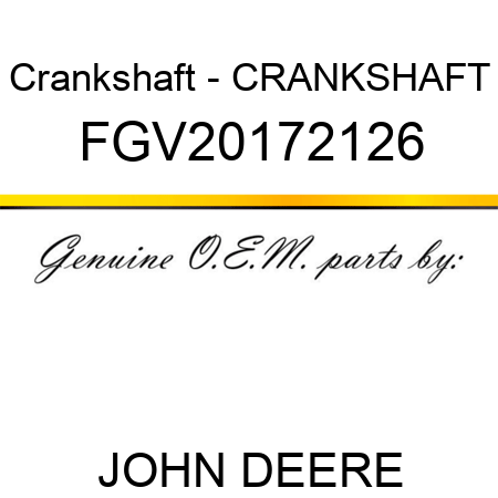 Crankshaft - CRANKSHAFT FGV20172126