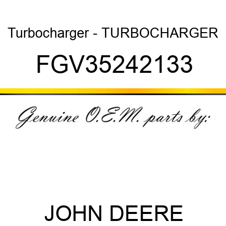 Turbocharger - TURBOCHARGER FGV35242133