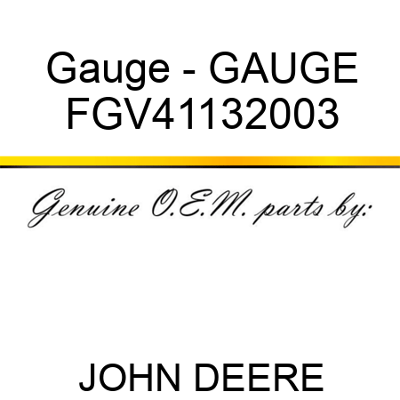 Gauge - GAUGE FGV41132003
