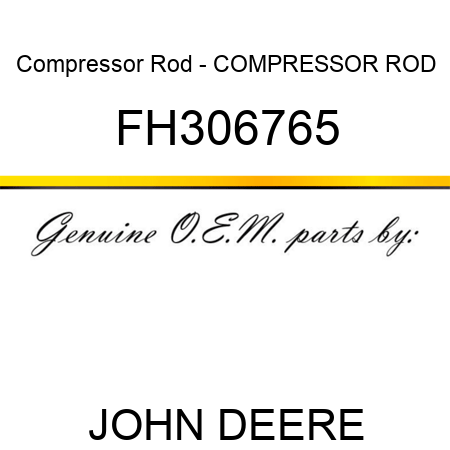 Compressor Rod - COMPRESSOR ROD, FH306765