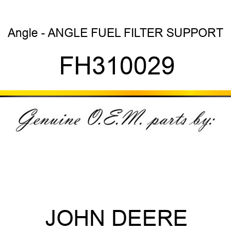 Angle - ANGLE, FUEL FILTER SUPPORT FH310029