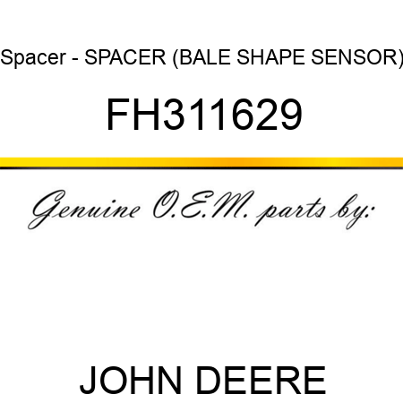 Spacer - SPACER, (BALE SHAPE SENSOR) FH311629