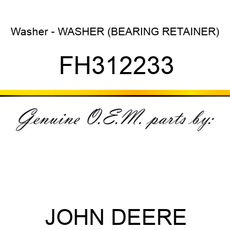 Washer - WASHER, (BEARING RETAINER) FH312233