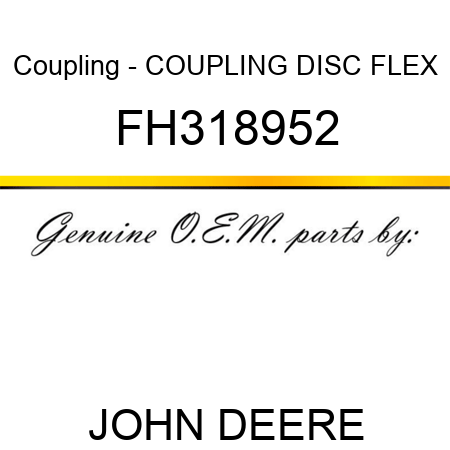 Coupling - COUPLING, DISC FLEX FH318952