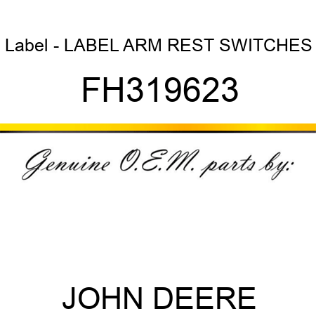 Label - LABEL, ARM REST SWITCHES FH319623