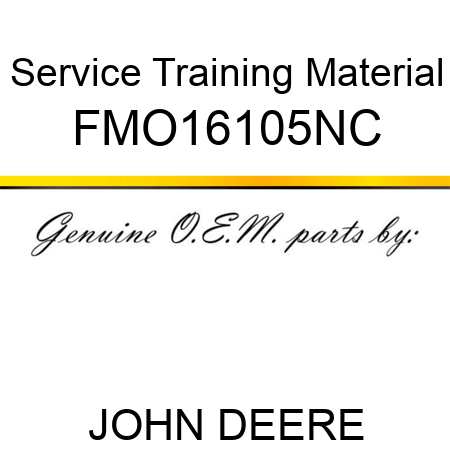 Service Training Material FMO16105NC