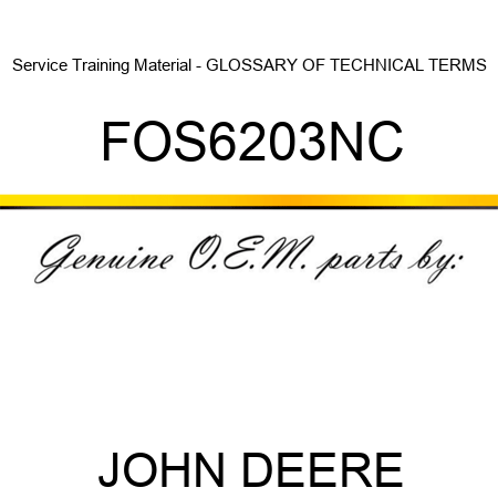 Service Training Material - GLOSSARY OF TECHNICAL TERMS FOS6203NC