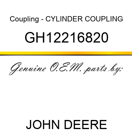 Coupling - CYLINDER COUPLING GH12216820