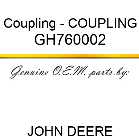 Coupling - COUPLING GH760002
