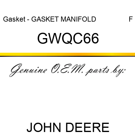Gasket - GASKET, MANIFOLD                  F GWQC66