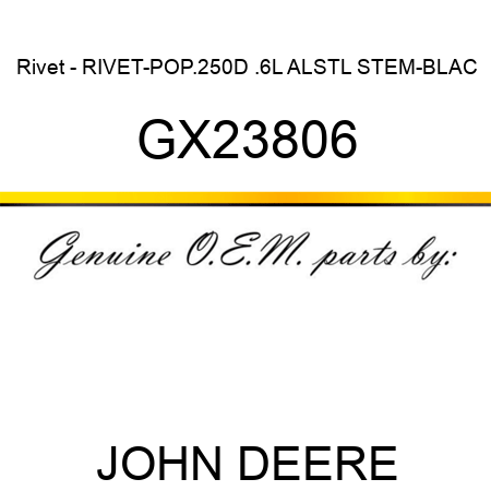 Rivet - RIVET-POP.250D .6L AL,STL STEM-BLAC GX23806