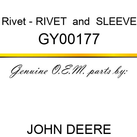Rivet - RIVET & SLEEVE GY00177