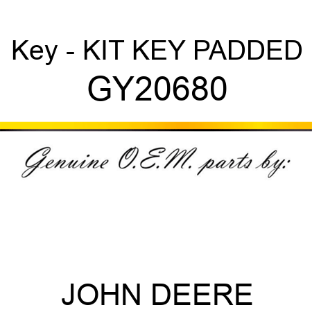Key - KIT, KEY PADDED GY20680