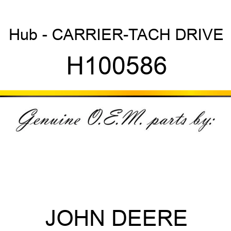 Hub - CARRIER-TACH DRIVE H100586