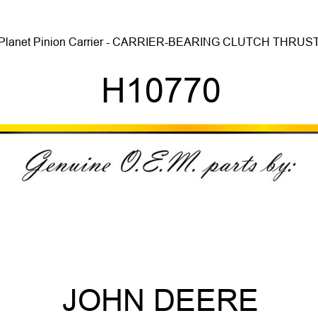 Planet Pinion Carrier - CARRIER-BEARING CLUTCH THRUST H10770