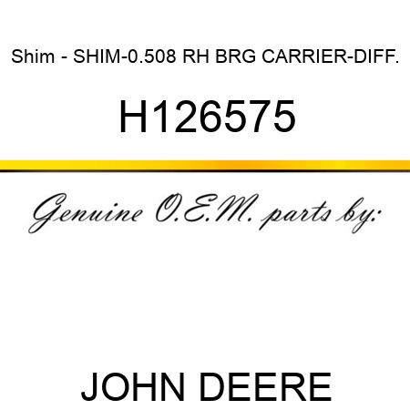 Shim - SHIM-0.508 RH BRG CARRIER-DIFF. H126575