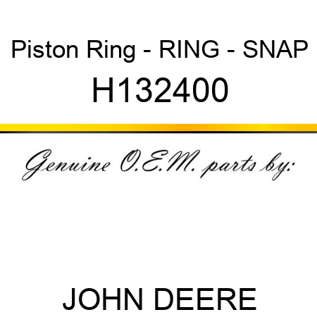 Piston Ring - RING - SNAP H132400