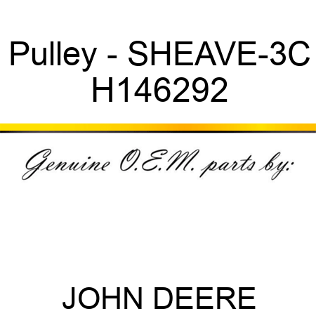 Pulley - SHEAVE-3C H146292
