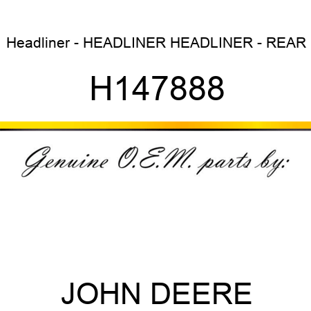 Headliner - HEADLINER, HEADLINER - REAR H147888