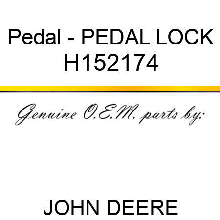 Pedal - PEDAL LOCK H152174