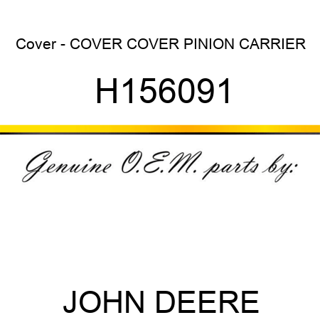 Cover - COVER, COVER, PINION CARRIER H156091