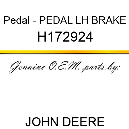 Pedal - PEDAL, LH BRAKE H172924