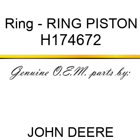 Ring - RING, PISTON H174672