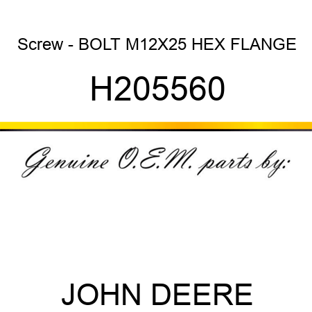 Screw - BOLT, M12X25 HEX FLANGE H205560