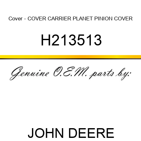 Cover - COVER, CARRIER, PLANET PINION COVER H213513