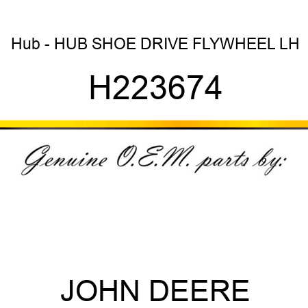 Hub - HUB, SHOE DRIVE FLYWHEEL LH H223674