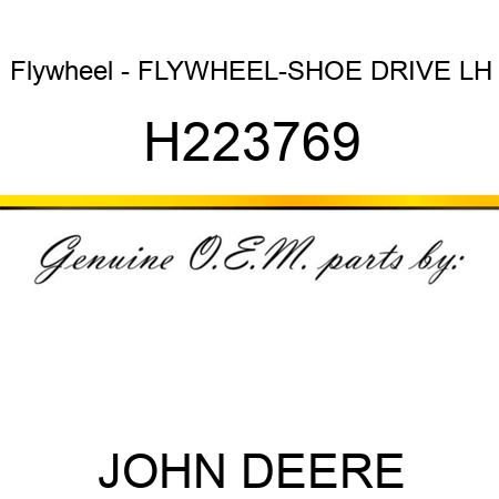 Flywheel - FLYWHEEL-SHOE DRIVE LH H223769