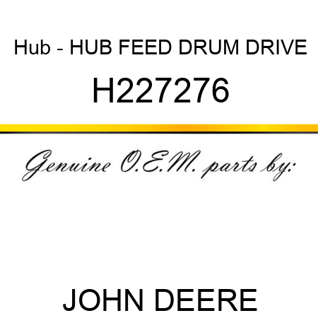 Hub - HUB, FEED DRUM DRIVE H227276
