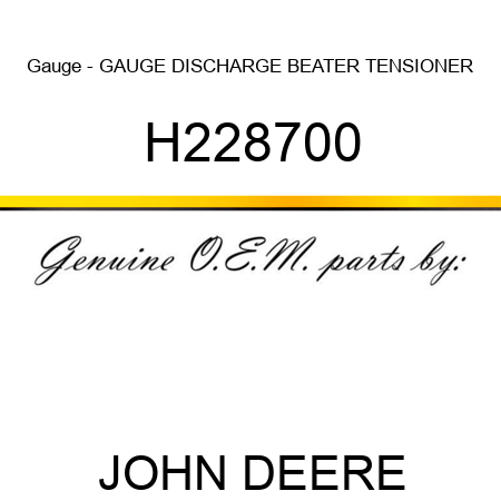 Gauge - GAUGE, DISCHARGE BEATER TENSIONER H228700